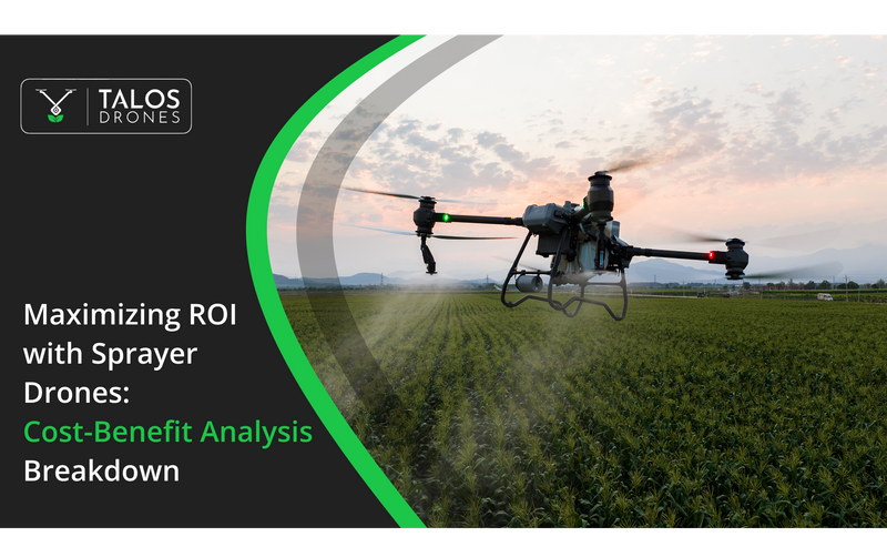 Maximizing ROI with Sprayer Drones